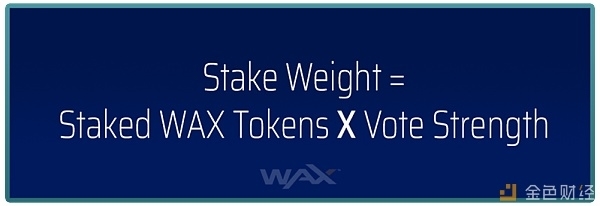 选民的赌注权重决定了给予他们的WAX Staking奖励金额